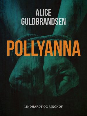 Pollyanna - Alice Norden Guldbrandsen - Bog