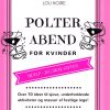 Polterabend For Kvinder - Lou Noire - Bog