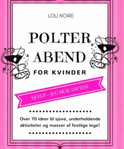 Polterabend For Kvinder - Lou Noire - Bog