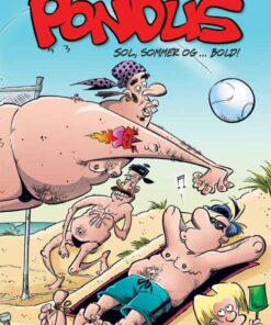 Pondus: Sol, Sommer ... Og Bold! - Frode øverli - Tegneserie