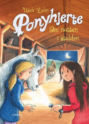 Ponyhjerte - Om natten i stalden (Bog)