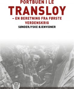 Portbuen i Le Transloy (E-bog)
