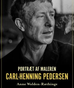 Portræt af maleren Carl-Henning Pedersen (E-bog)