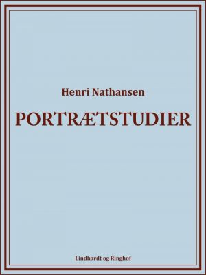 Portrætstudier - Henri Nathansen - Bog