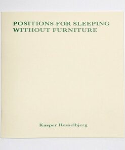 Positions For Sleeping Without Furniture - Kasper Hesselbjerg - Bog