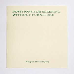 Positions For Sleeping Without Furniture - Kasper Hesselbjerg - Bog