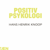 Positiv psykologi (E-bog)