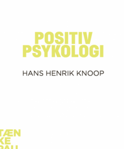 Positiv psykologi (E-bog)