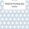 Positiv psykologi i ledelse (Bog)