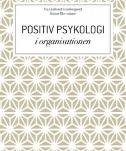 Positiv psykologi i organisationen (Bog)