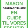 Postkapitalisme - Paul Mason - Bog
