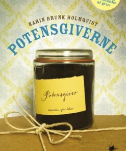 Potensgiverne - Karin Brunk Holmqvist - Bog