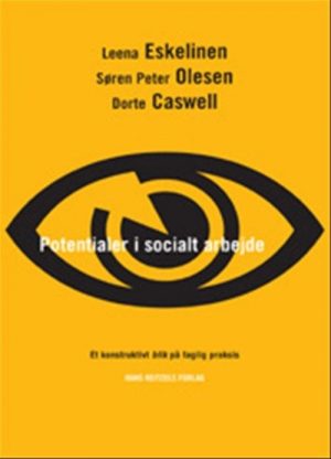 Potentialer I Socialt Arbejde - Dorte Caswell - Bog