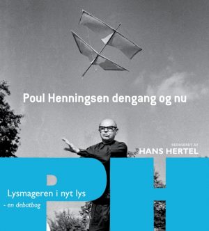 Poul Henningsen dengang og nu - en debatbog (Bog)