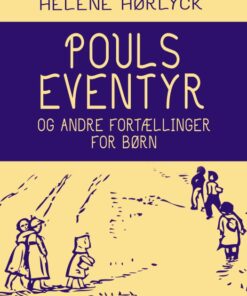 Pouls eventyr og andre fortællinger for børn (E-bog)
