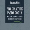 Pragmatisk pædagogik (E-bog)