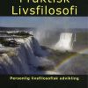 Praktisk Livsfilosofi - Alex Riel - Bog