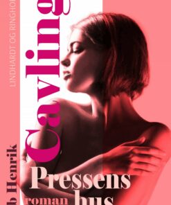 Pressens Hus - Ib Henrik Cavling - Bog