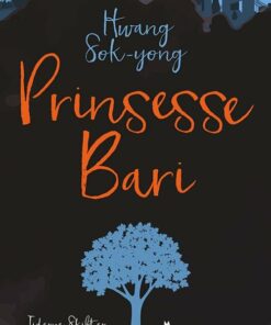 Prinsesse Bari - Hwang Sok-yong - Bog