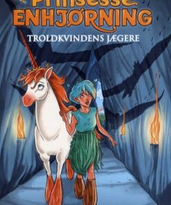 Prinsesse Enhjørning 2: Troldkvindens jægere (Bog)