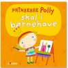 Prinsesse Polly skal i børnehave (Bog)