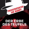 Privatdetektiv Joe Barry - Das Erbe des Teufels (E-bog)