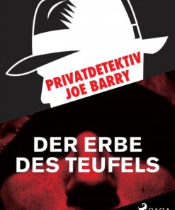 Privatdetektiv Joe Barry - Das Erbe des Teufels (E-bog)