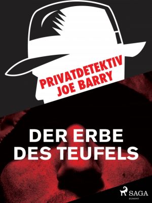 Privatdetektiv Joe Barry - Das Erbe des Teufels (E-bog)