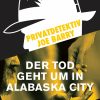 Privatdetektiv Joe Barry - Der Tod geht um in Alabaska City (E-bog)
