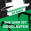 Privatdetektiv Joe Barry - Die Uhr ist abgelaufen (E-bog)