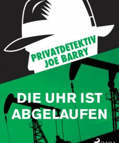Privatdetektiv Joe Barry - Die Uhr ist abgelaufen (E-bog)