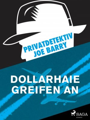 Privatdetektiv Joe Barry - Dollarhaie greifen an (E-bog)