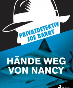 Privatdetektiv Joe Barry - Hände weg von Nancy (E-bog)