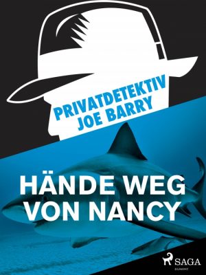 Privatdetektiv Joe Barry - Hände weg von Nancy (E-bog)