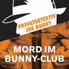 Privatdetektiv Joe Barry - Mord im Bunny-Club (E-bog)