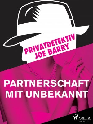 Privatdetektiv Joe Barry - Partnerschaft mit Unbekannt (E-bog)