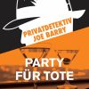 Privatdetektiv Joe Barry - Party für Tote (E-bog)