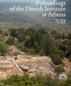 Proceedings Of The Danish Institute At Athens Viii - Bog