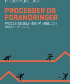 Processer Og Forandringer - Preben Moeslund - Bog