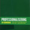 Professionalisering - En Grundbog - Kirsten Weber - Bog