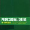 Professionalisering - en grundbog (Bog)
