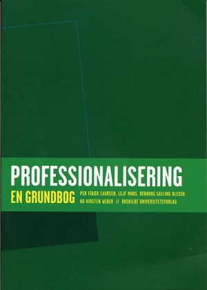 Professionalisering - en grundbog (Bog)