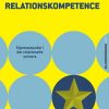 Professionel Relationskompetence - Anne Linder - Bog
