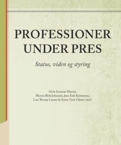 Professioner Under Pres - Lars Thorup Larsen - Bog