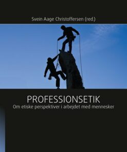 Professionsetik - Svein Aage Christoffersen - Bog