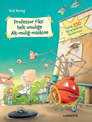 Professor Fiks helt umulige Alt-mulig-maskine (Bog)