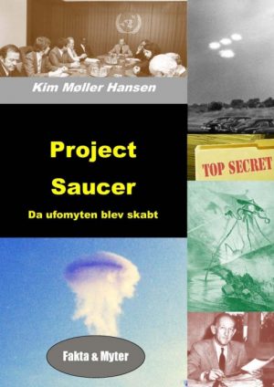 Project Saucer - Da ufomyten blev skabt (E-bog)