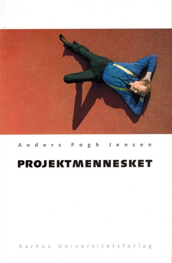 Projektmennesket - Anders Fogh Jensen - Bog