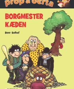 Prop og Berta - Borgmesterkæden (E-bog)