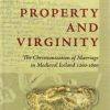 Property and Virginity (Bog)